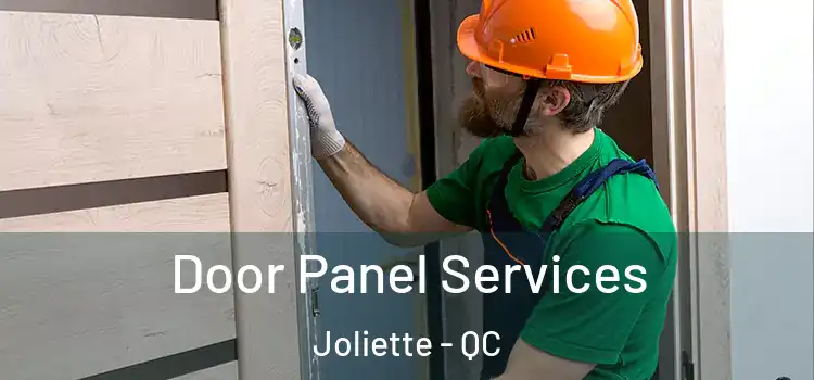 Door Panel Services Joliette - QC
