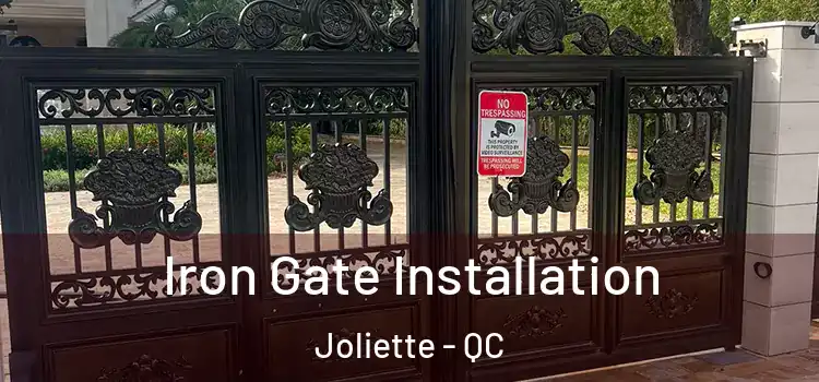 Iron Gate Installation Joliette - QC