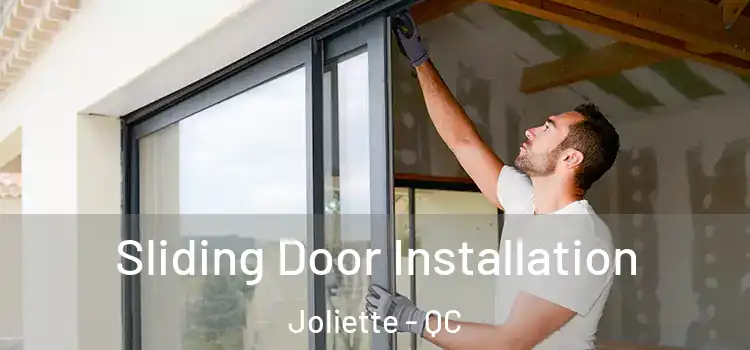 Sliding Door Installation Joliette - QC