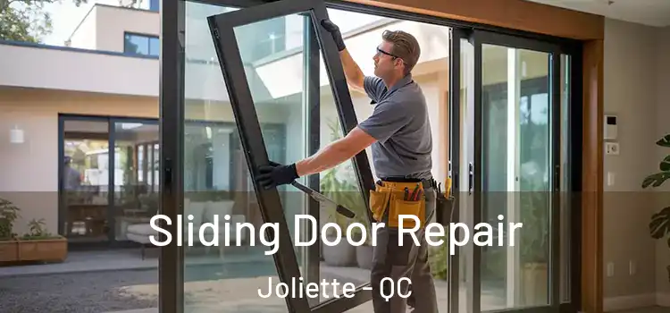 Sliding Door Repair Joliette - QC
