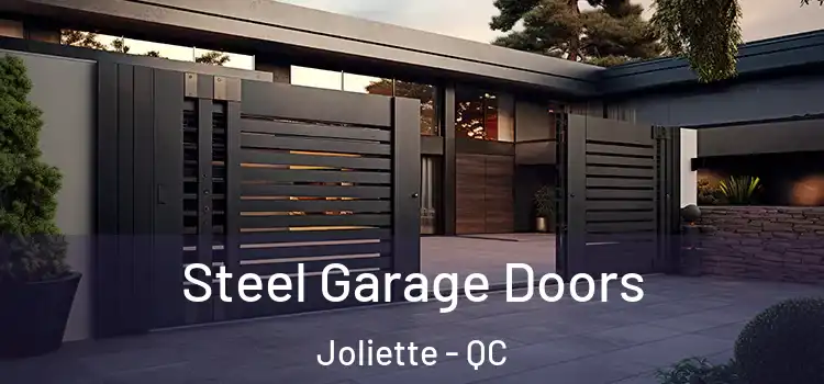 Steel Garage Doors Joliette - QC